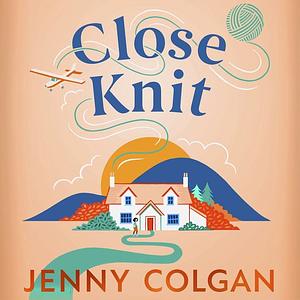 Close Knit by Jenny Colgan