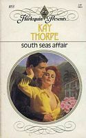 South Seas Affair by Kay Thorpe