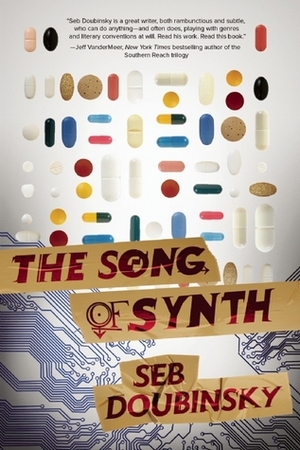 The Song of Synth by Seb Doubinsky