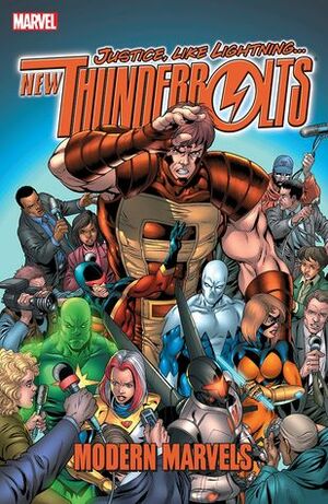 New Thunderbolts, Volume 2: Modern Marvels by Fabian Nicieza, Tom Grummett