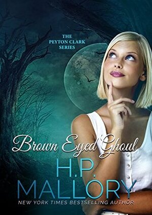 Brown Eyed Ghoul by H.P. Mallory