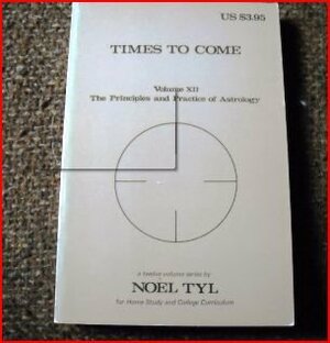 Times to Come by Noel Tyl