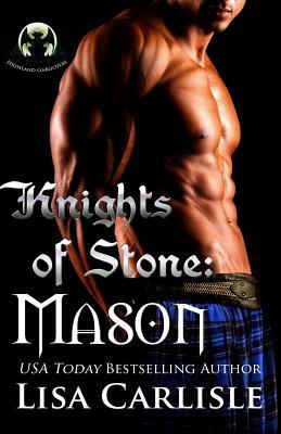 Knights of Stone: Mason by Lisa Carlisle