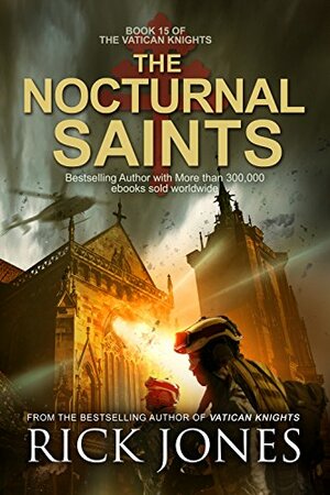 The Nocturnal Saints by Rick Jones
