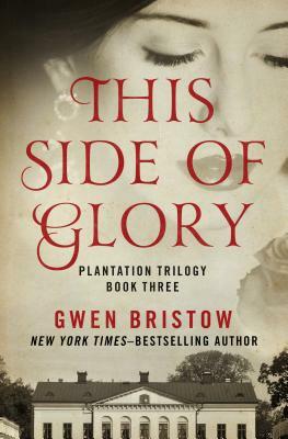 This Side of Glory by Gwen Bristow