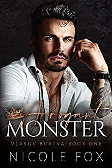 Arrogant Monster by Nicole Fox