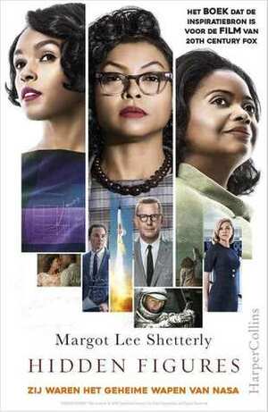 Hidden Figures: zij waren het geheime wapen van NASA by Jan Smit, Margot Lee Shetterly