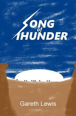 Song of Thunder by Gareth Lewis