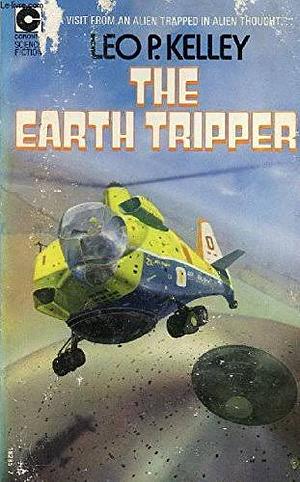 The Earth Tripper by Leo P. Kelley