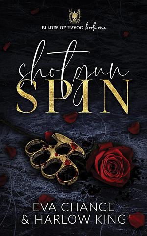 Shotgun Spin by Harlow King, Eva Chance