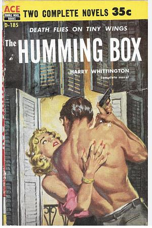 The Humming Box / Build My Gallows High by Harry Whittington