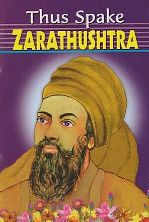 Thus Spake Zarathustra by Zoroaster, Ramakrishna Math