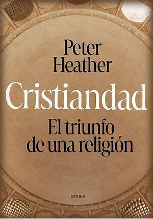 Cristiandad by Peter Heather