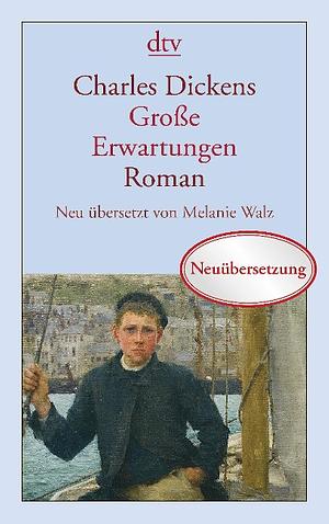 Große Erwartungen by Charles Dickens