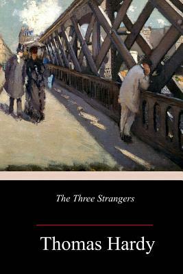 The Three Strangers by Thomas Hardy