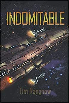 Indomitable by Tim Rangnow