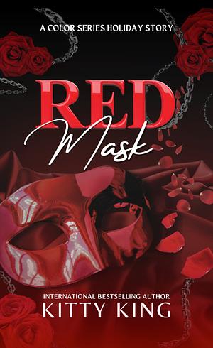 Red Mask: A Color Series Holiday Story by Kitty King