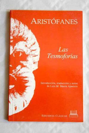Las Tesmoforias by Aristophanes