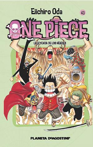 One Piece 43: La leyenda de los héroes by Eiichiro Oda, Eiichiro Oda