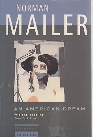 An American Dream by mailer-norman