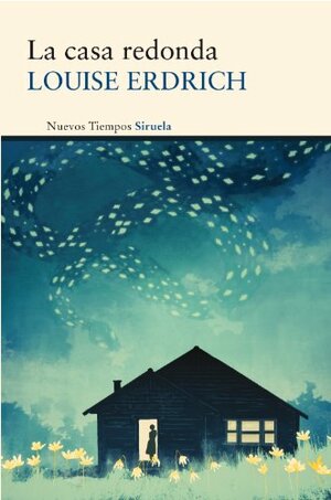 La casa redonda by Louise Erdrich