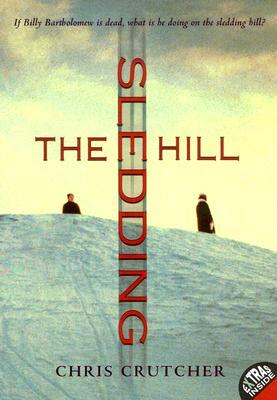 The Sledding Hill by Chris Crutcher