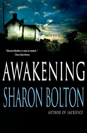 Awakening by Sharon J. Bolton