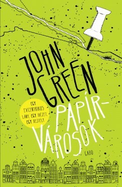 Papírvárosok by John Green