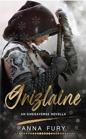 Grizlaine by Anna Fury