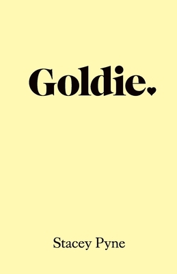 Goldie by Stacey Pyne