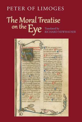 The Moral Treatise on the Eye by Peter of Limoges