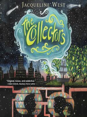 The Collectors by Jacqueline West