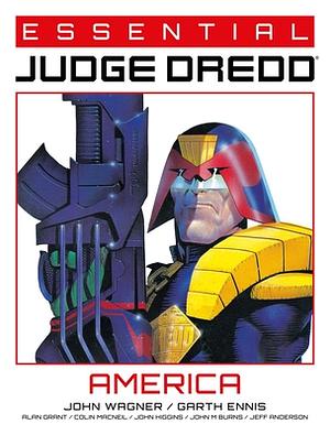 Essential Judge Dredd: America, Volume 1 by John Wagner, Carlos Ezquerra