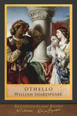 Othello: Illustrated Shakespeare by William Shakespeare