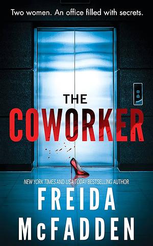 The Coworker by Freida McFadden