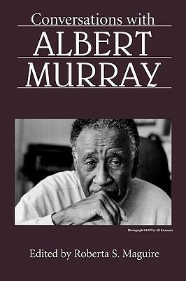 Conversations with Albert Murray by 