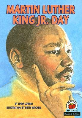 Martin Luther King Jr. Day (1 Paperback/1 CD) [With Paperback Book] by Linda Lowery