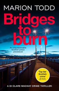 Bridges to Burn by Marion Todd