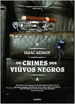 Os Crimes dos Viúvos Negros by Isaac Asimov