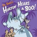 Dr. Seuss's Horton Hears a Boo!: A Spooky Story for Kids and Toddlers by Wade Bradford