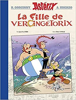 La Fille de Vercingétorix - Edition Luxe by Jean-Yves Ferri, Didier Conrad