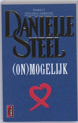 Onmogelijk by Danielle Steel