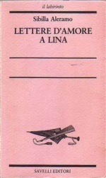 Lettere d'Amore a Lina by Sibilla Aleramo