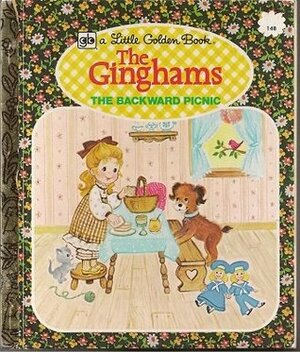 The Ginghams: The Backward Picnic (A Little Golden Book) by Joan Bowden, Joanne Koenig