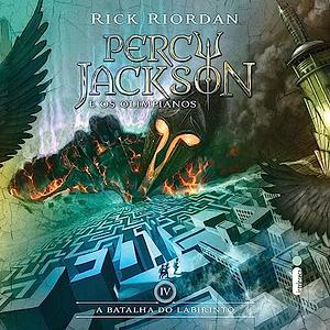 A Batalha do Labirinto by Rick Riordan