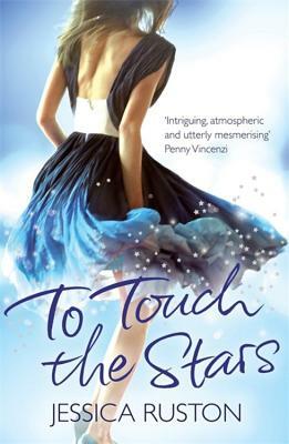 To Touch the Stars by Jessica Ruston