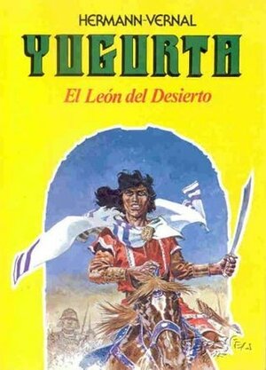 El león del desierto by Jean-Luc Vernal, Hermann Huppen