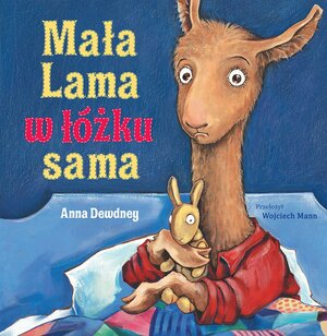 Mala Lama w lozku sama by Anna Dewdney