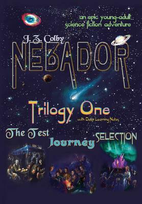 Nebador Trilogy One by J. Z. Colby