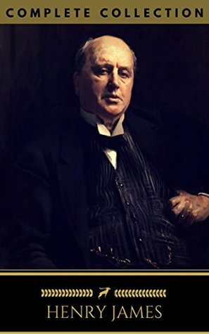 Henry James: The Complete Collection by Henry James